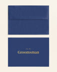 To My Groomsman Card