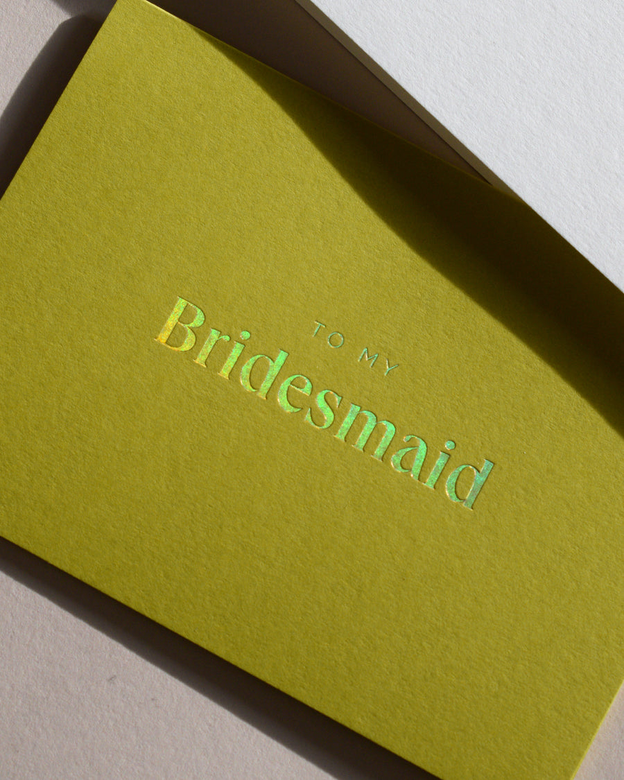 To My Bridesmaid Card